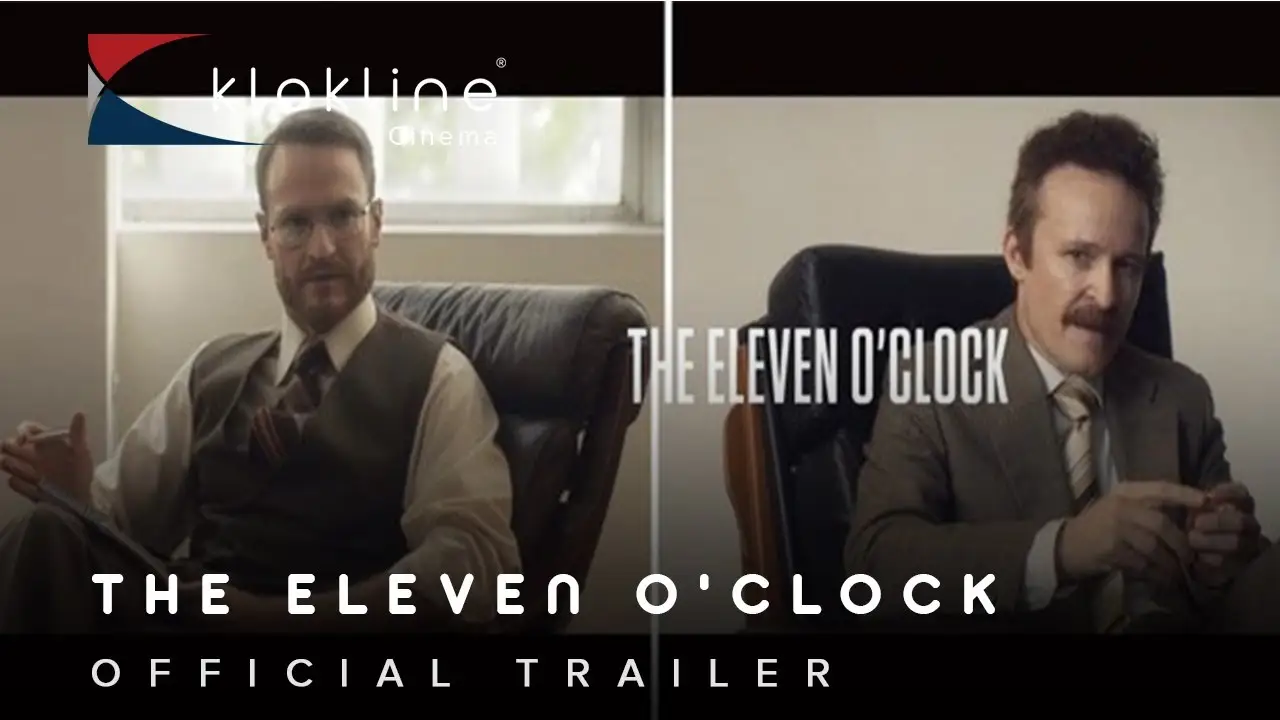 The Eleven O'Clock — trailer