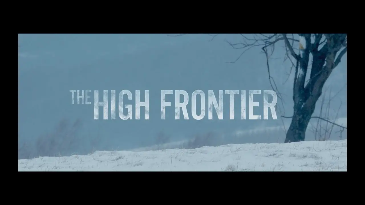 The High Frontier — trailer