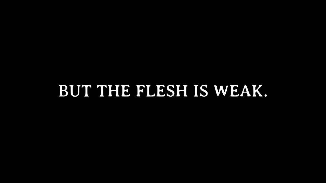 But the Flesh Is Weak — trailer