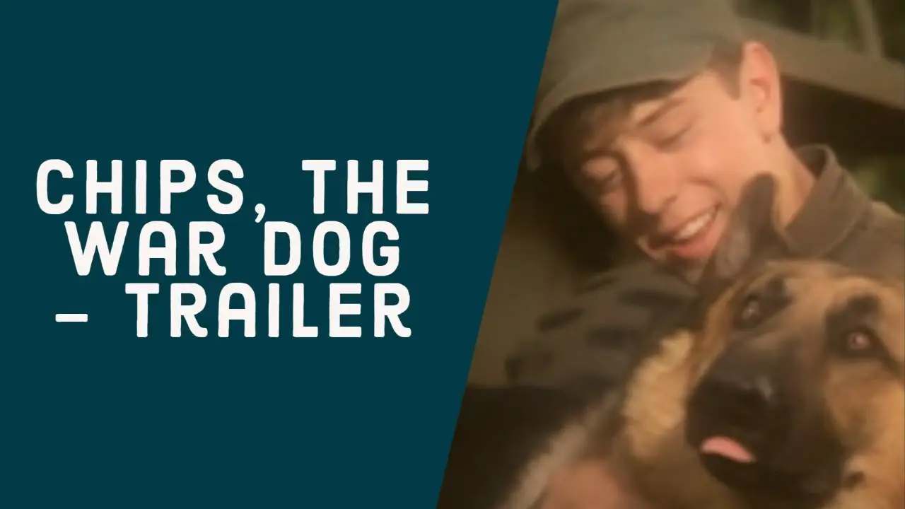 Chips, the War Dog — trailer