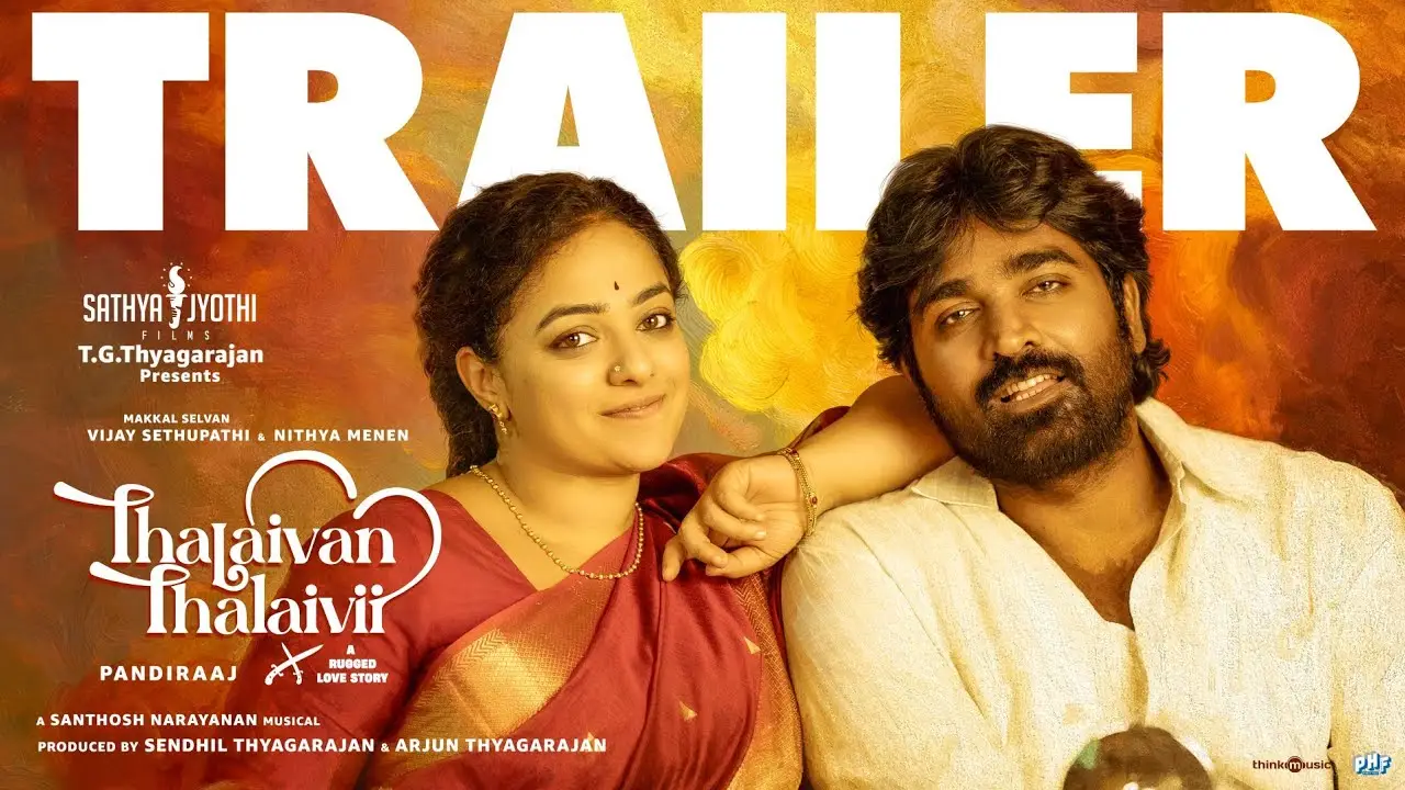 Thalaivan Thalaivii — trailer