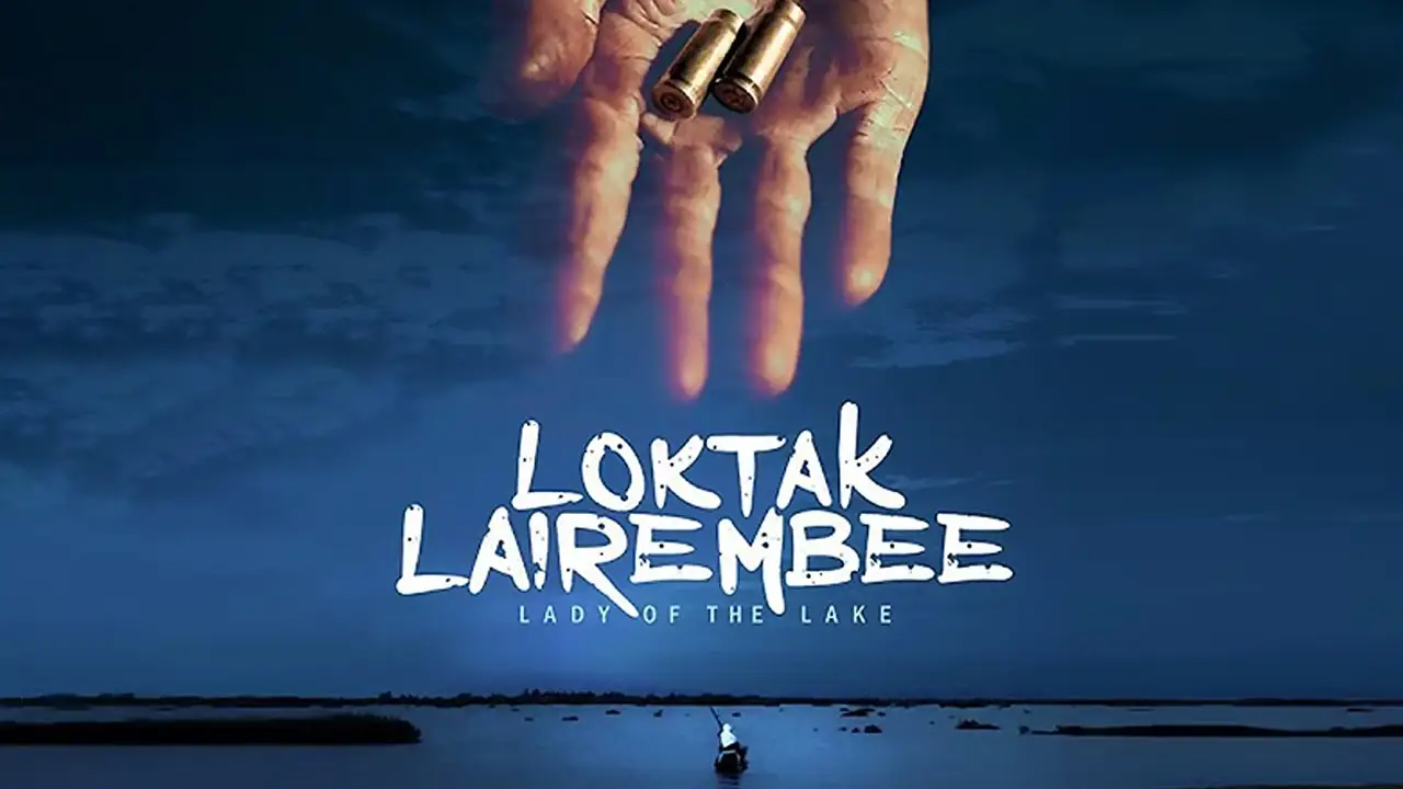 Loktak Lairembee — trailer