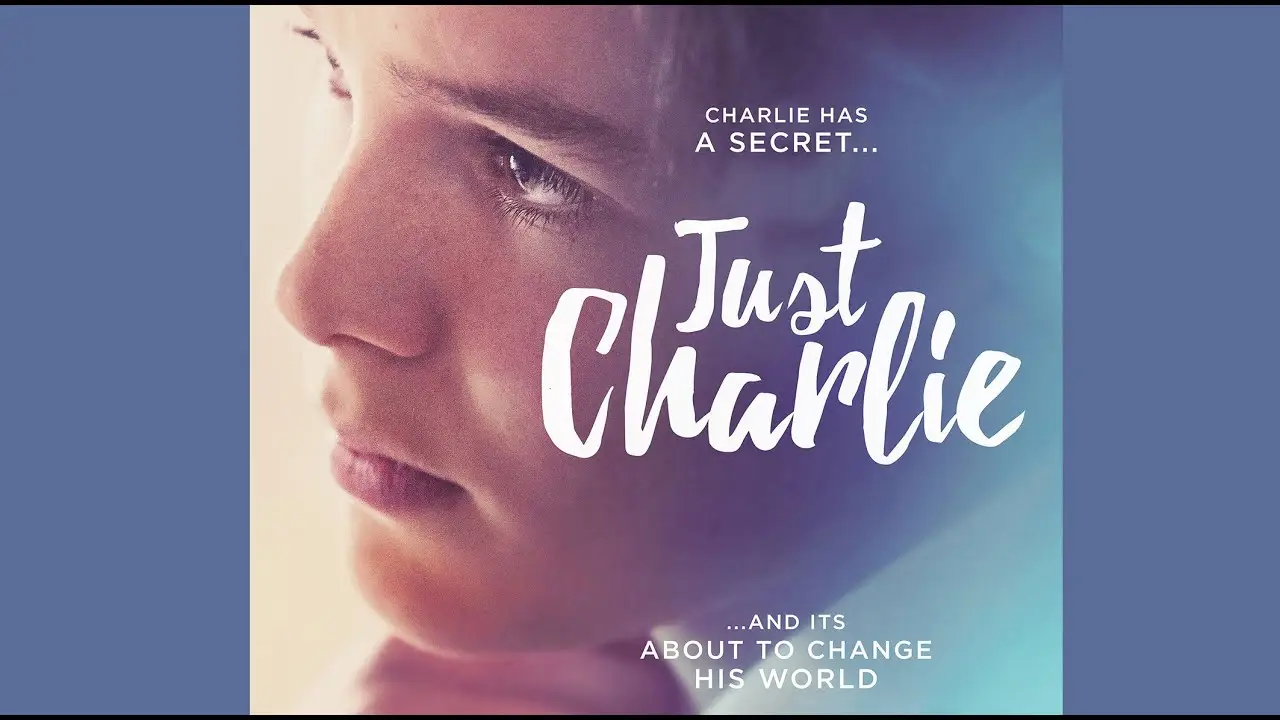 Just Charlie — tráiler