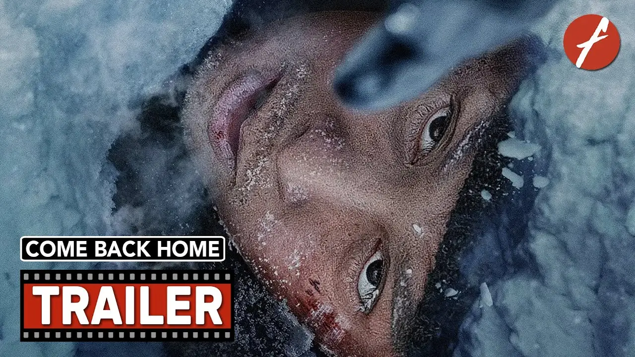 Come Back Home — trailer