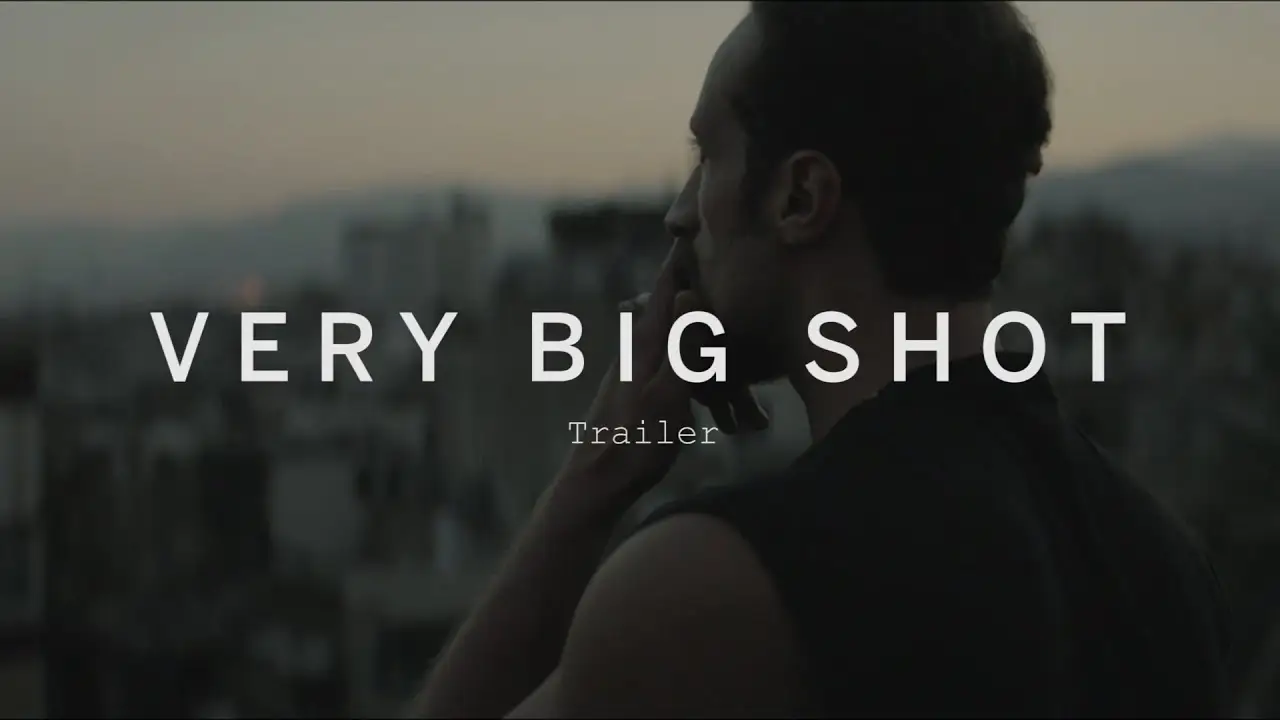 Very Big Shot — trailer