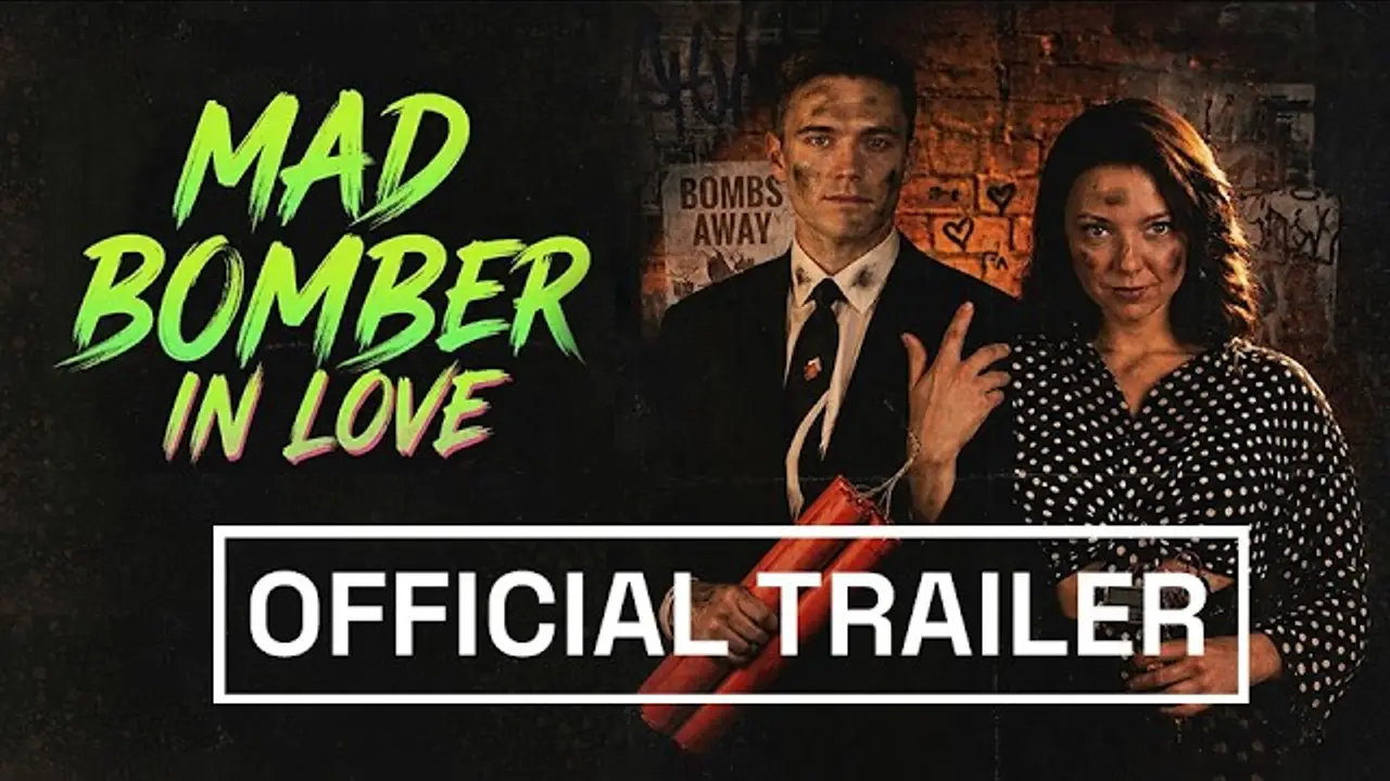 Mad Bomber in Love — трейлер