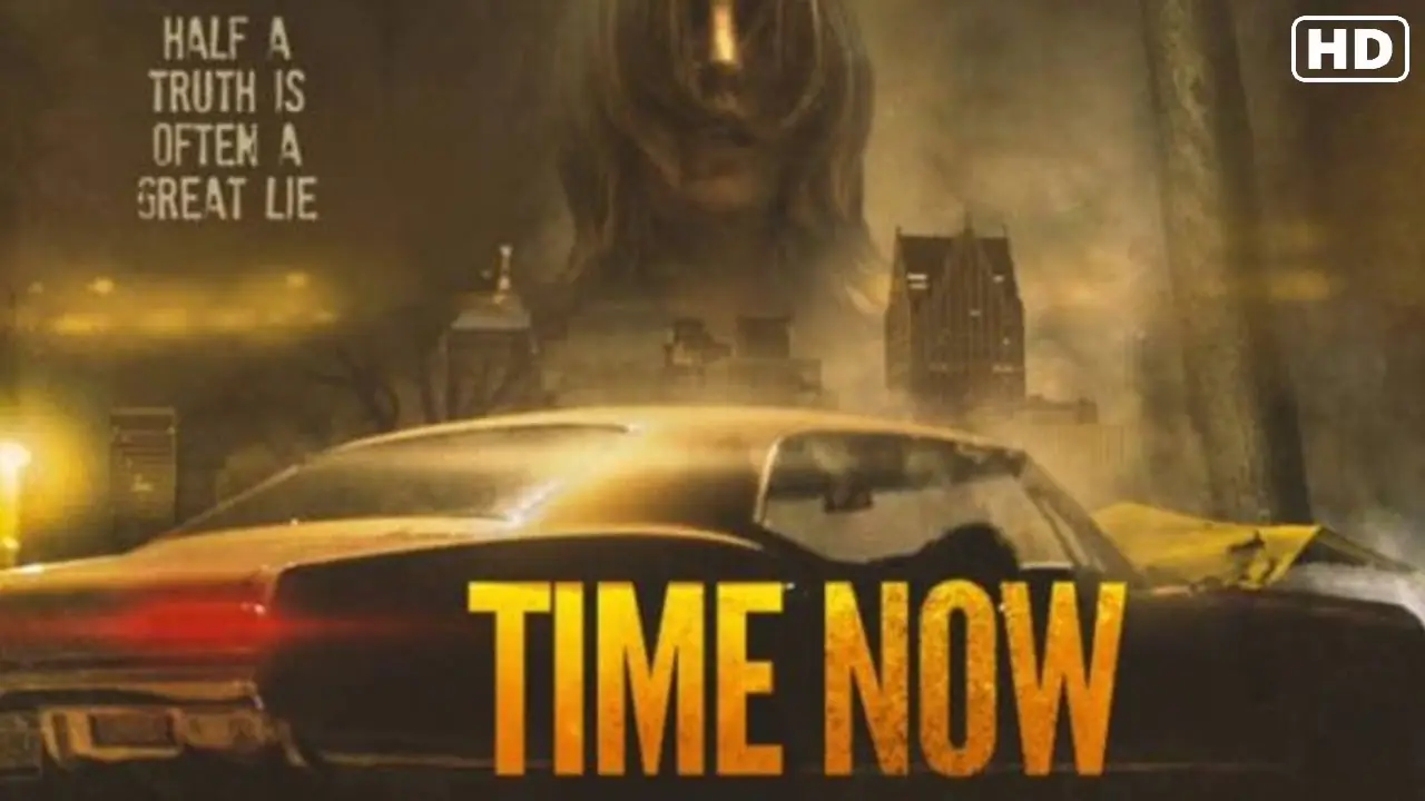 Time Now — trailer