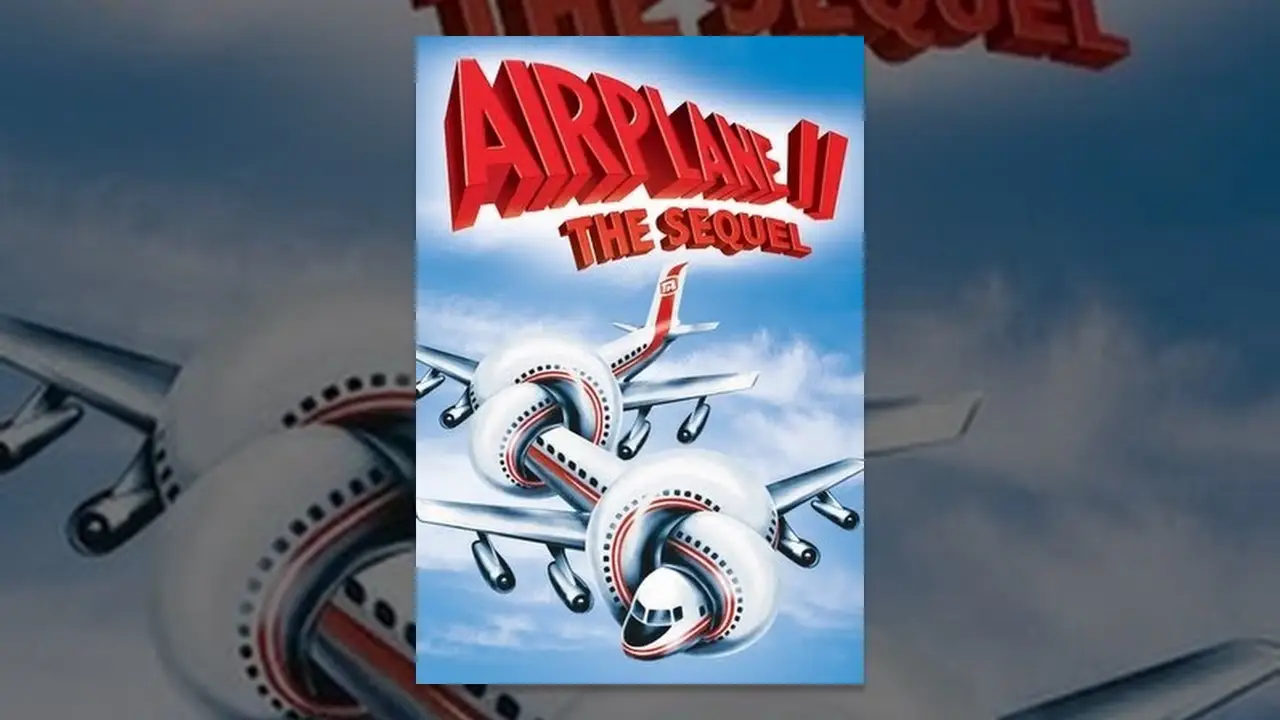 Airplane II: The Sequel — tráiler
