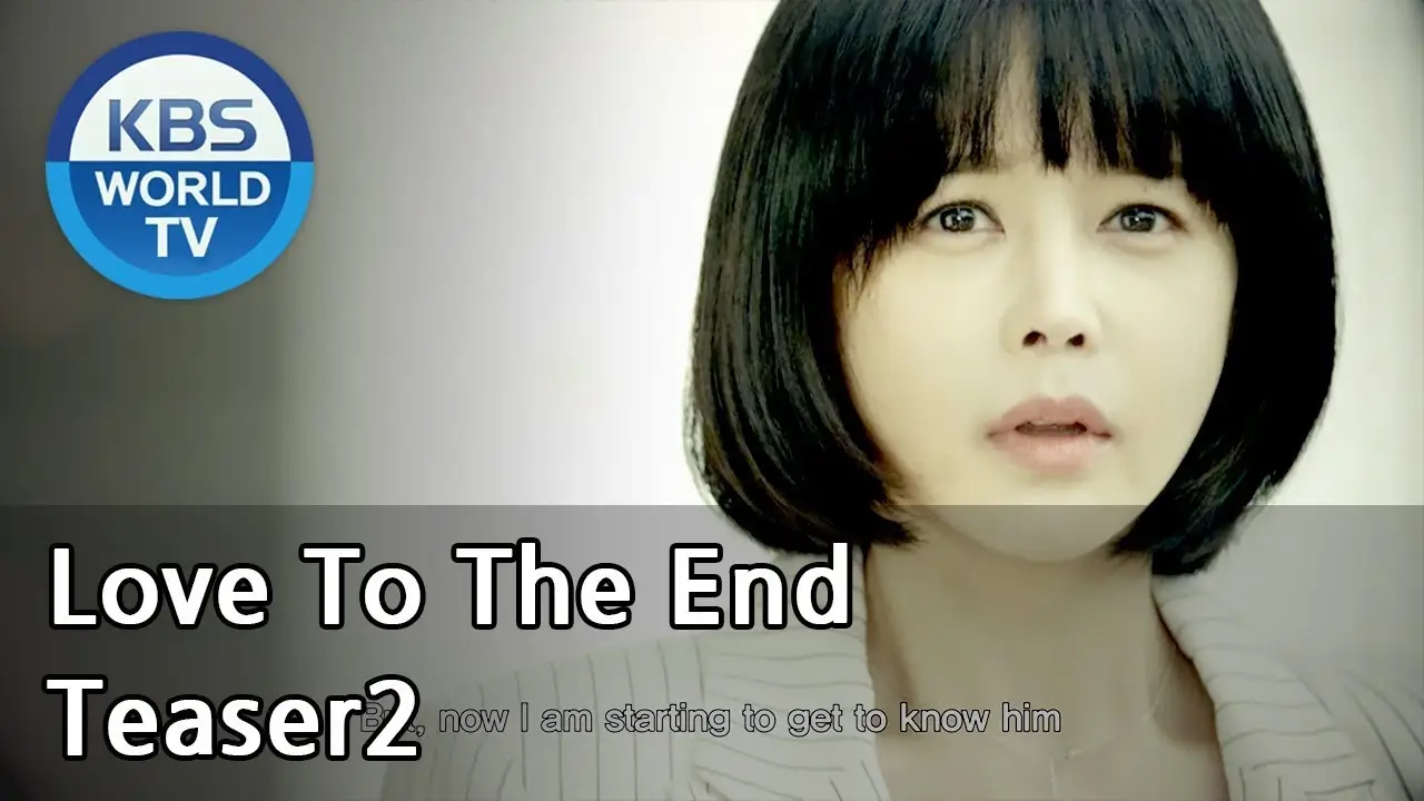 Love to the End — трейлер
