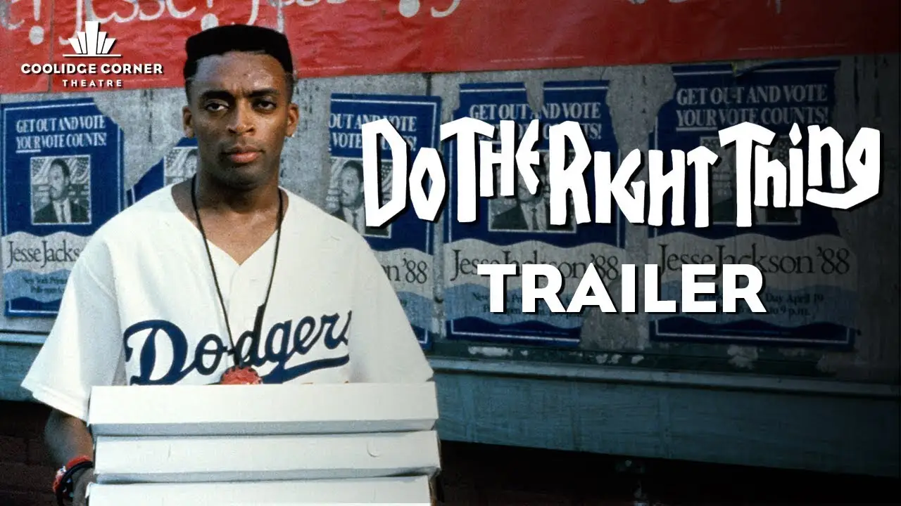 Do the Right Thing — tráiler