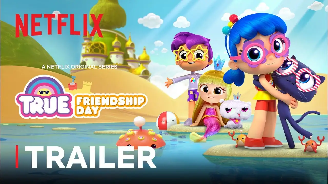 True: Friendship Day — трейлер