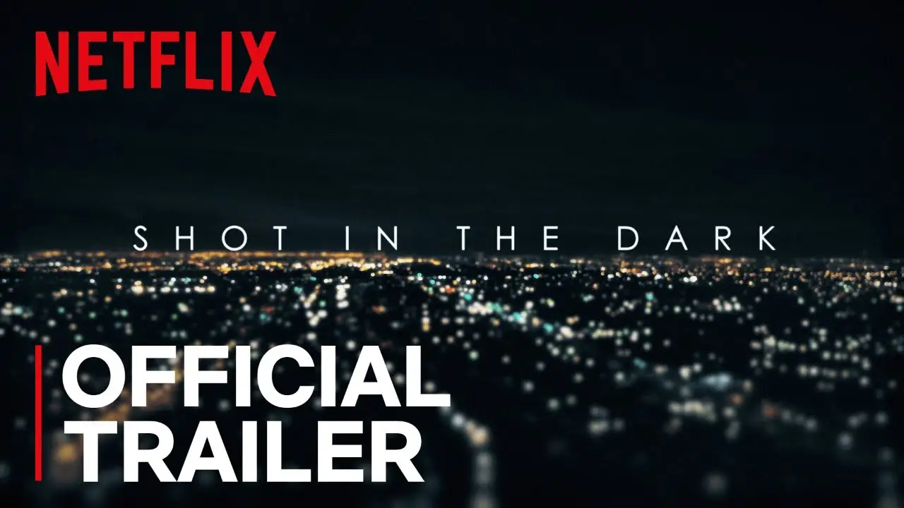 Shot in the Dark — tráiler