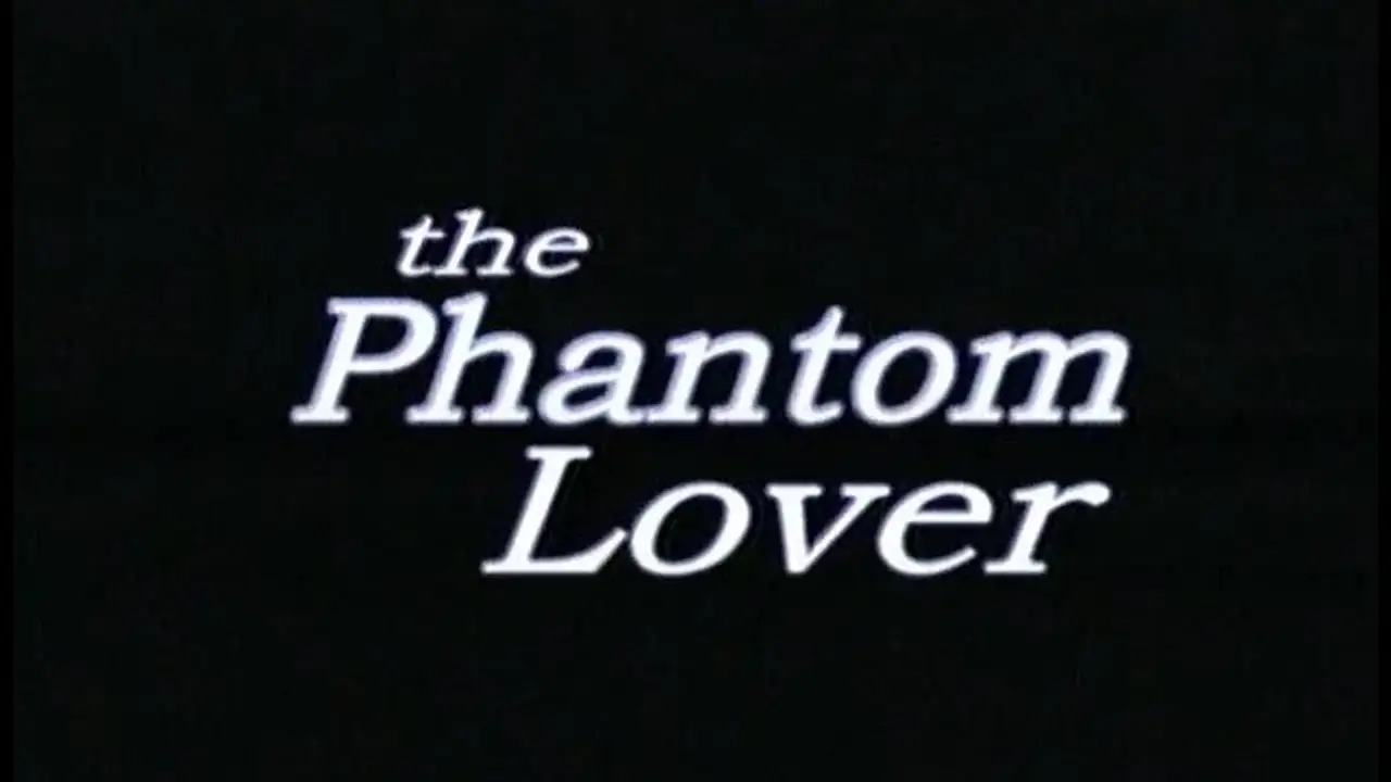The Phantom Lover — trailer