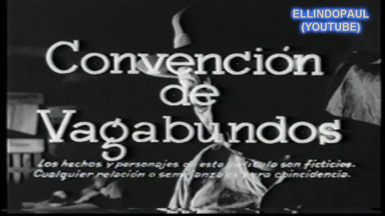 Convención de vagabundos — trailer