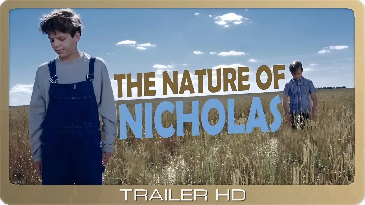 The Nature of Nicholas — trailer