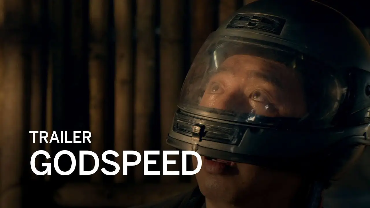 Godspeed — trailer