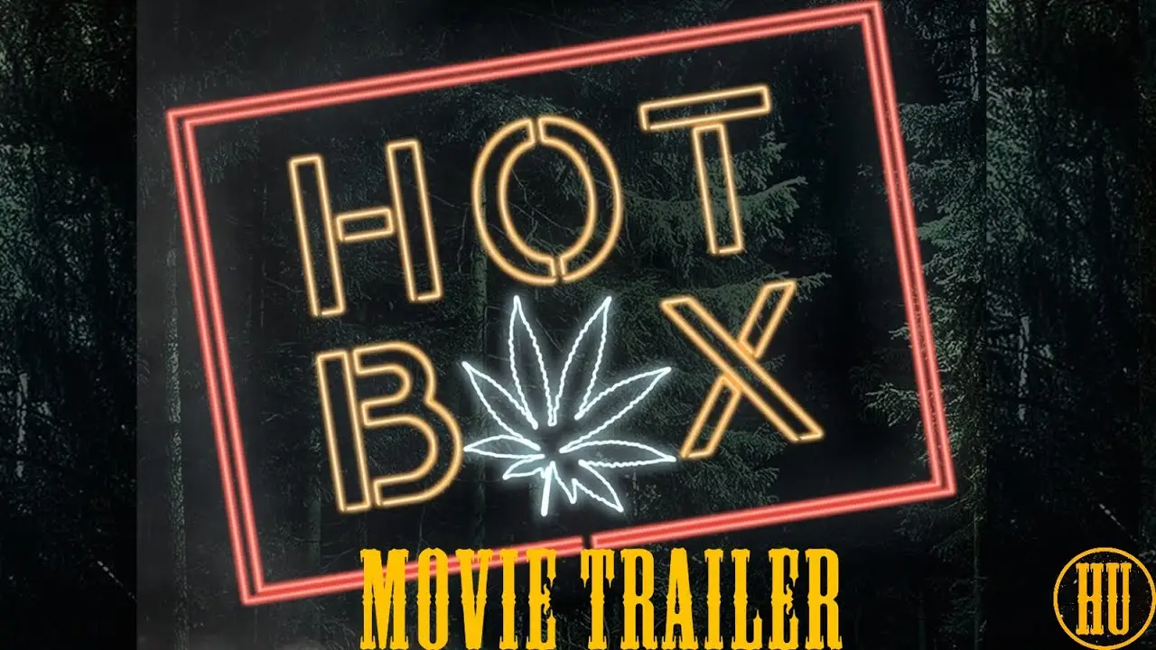 Hot Box — trailer