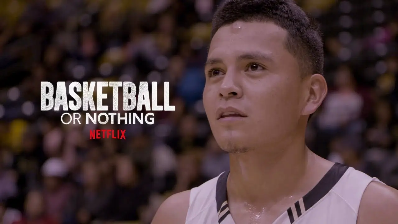 Basketball or Nothing — tráiler