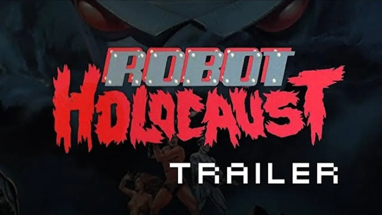 Robot Holocaust — trailer
