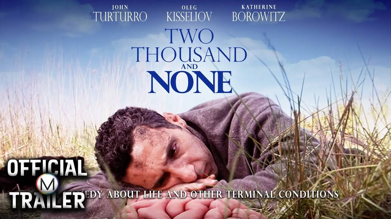 Two Thousand and None — trailer