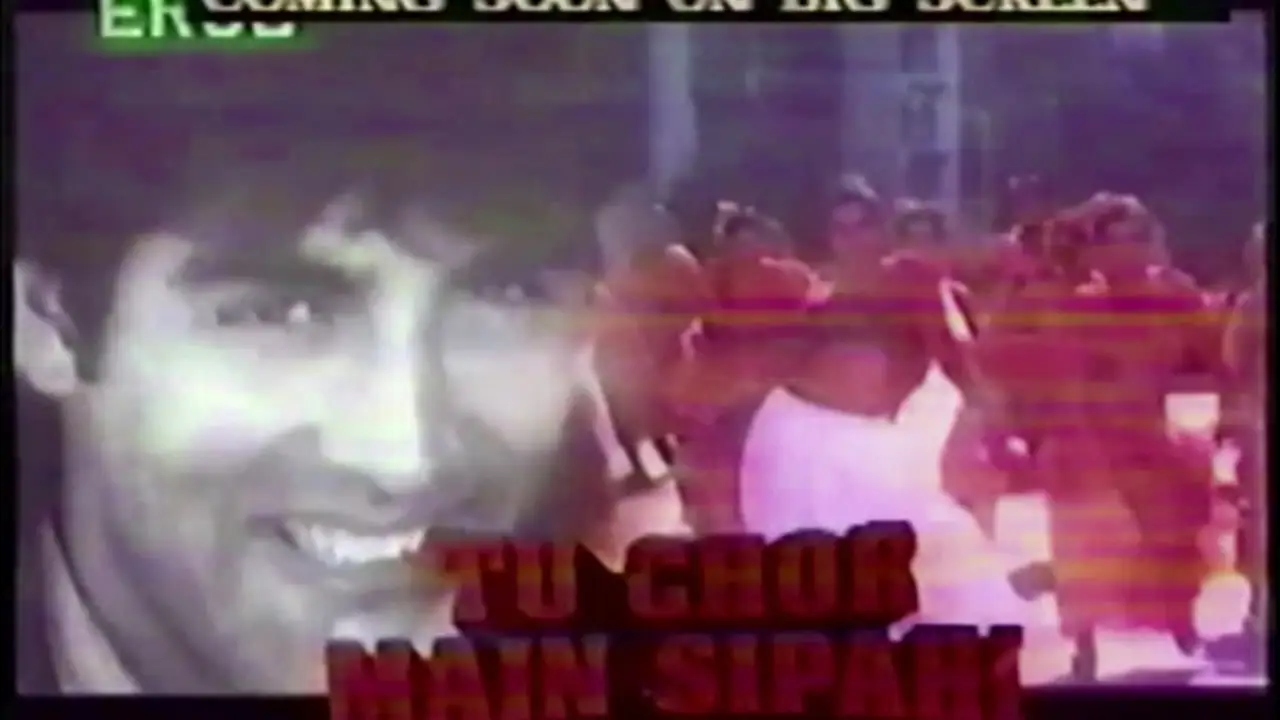 Tu Chor Main Sipahi — tráiler