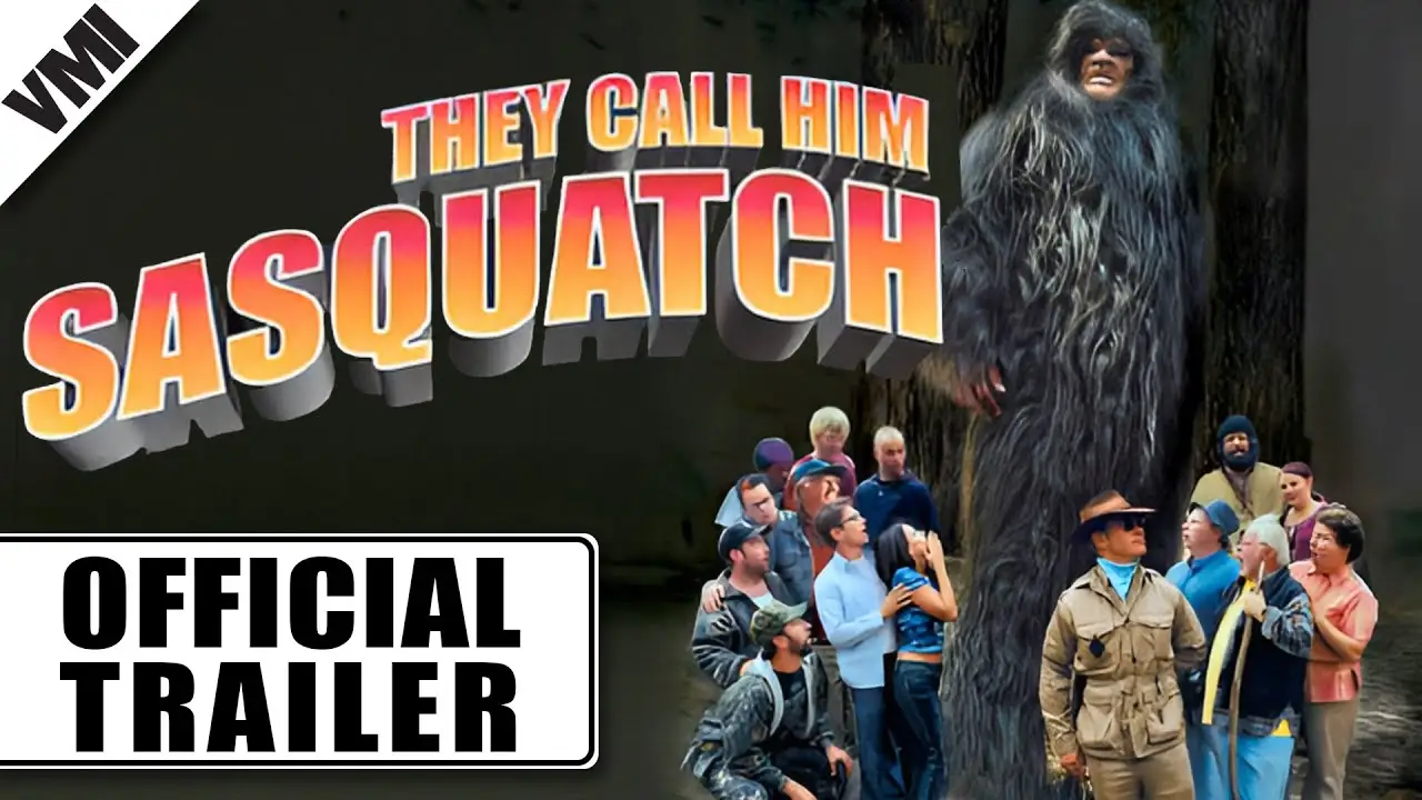 They Call Him Sasquatch — trailer