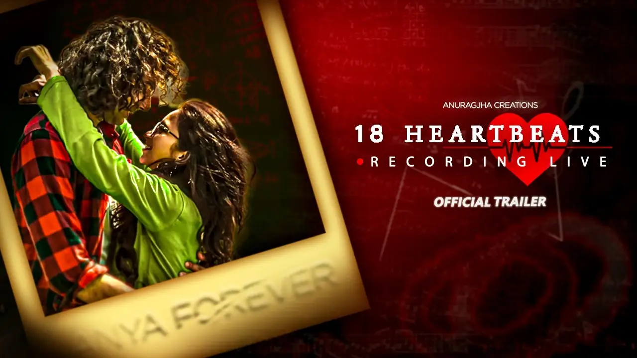 18 Heartbeats: Recording Live — trailer