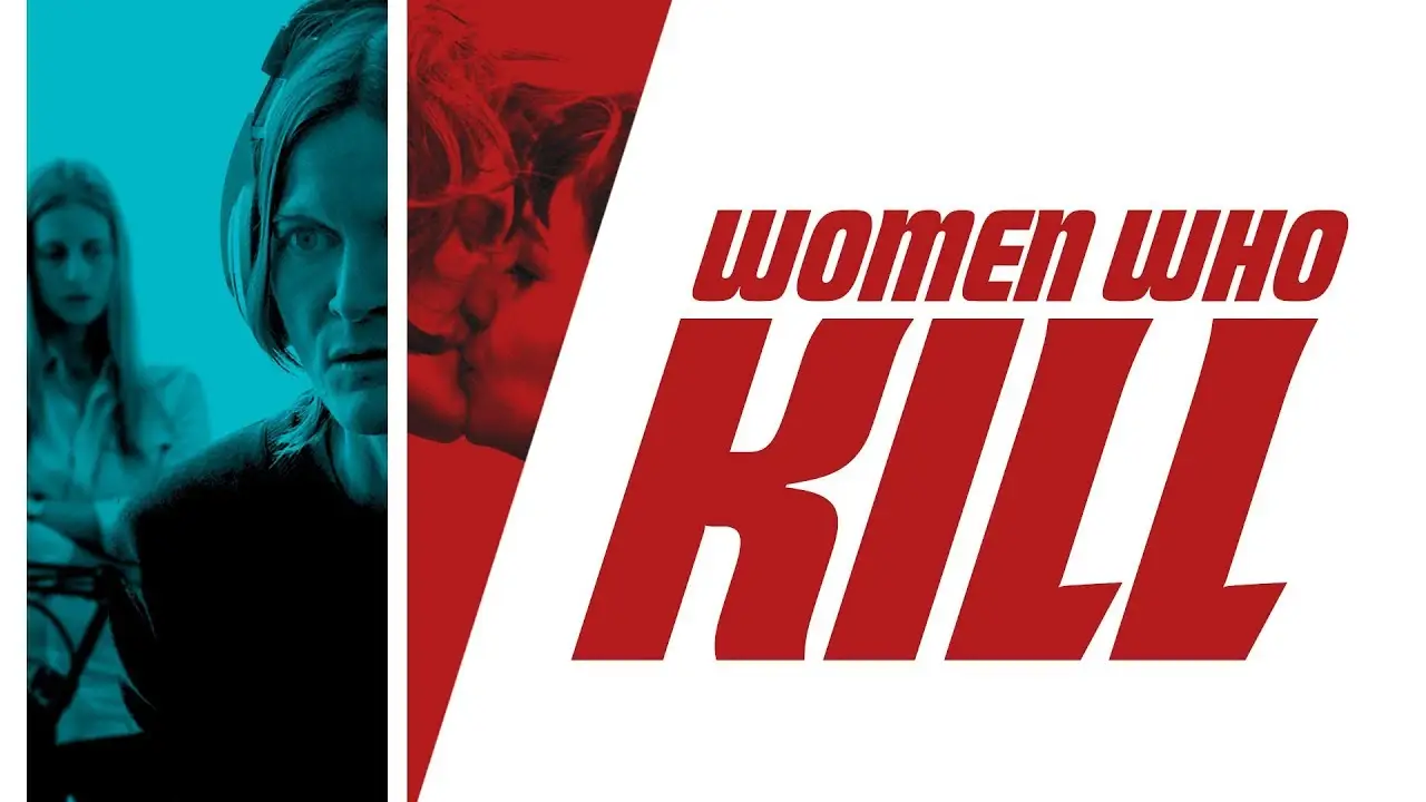 Women Who Kill — tráiler