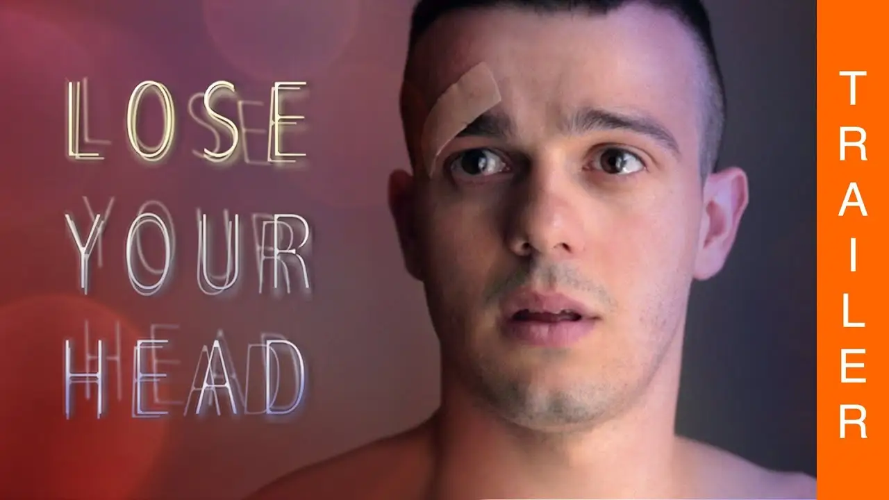Lose Your Head — trailer