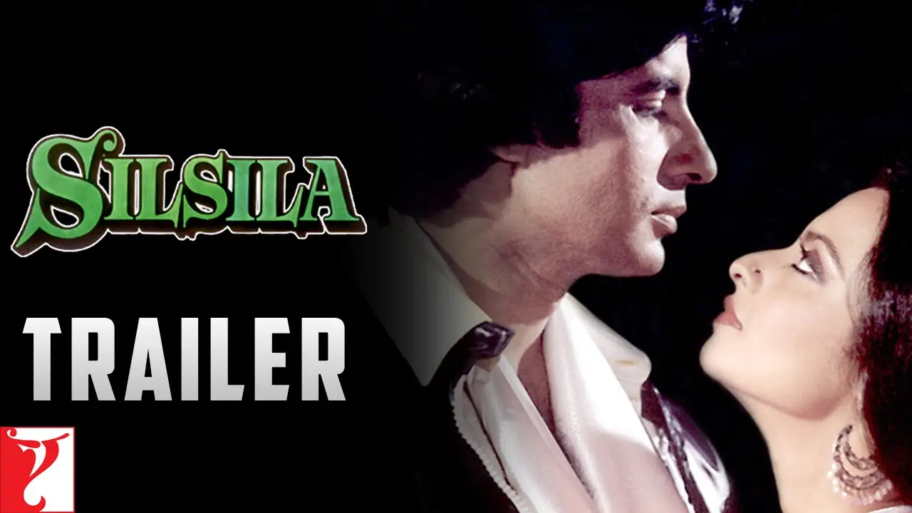 Silsila — trailer