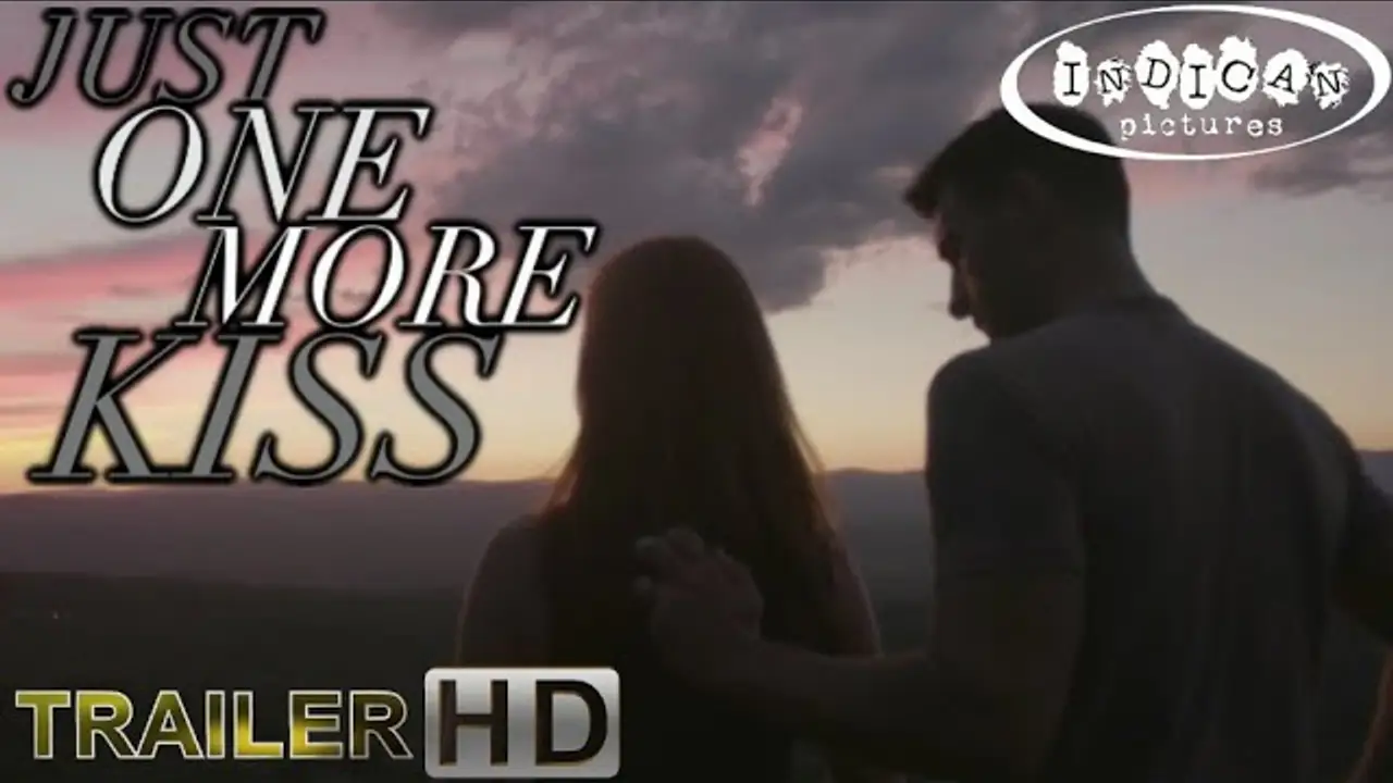 One More Kiss — tráiler