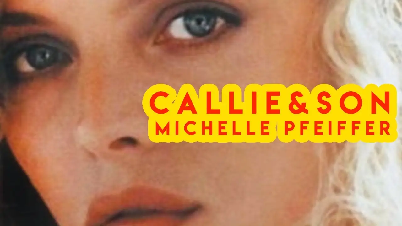Callie & Son — trailer