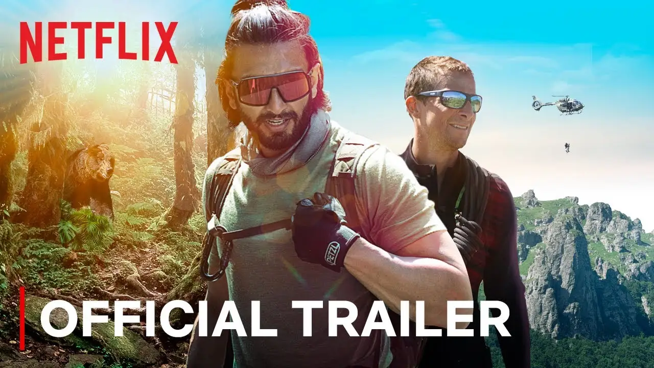 Ranveer vs Wild with Bear Grylls — трейлер