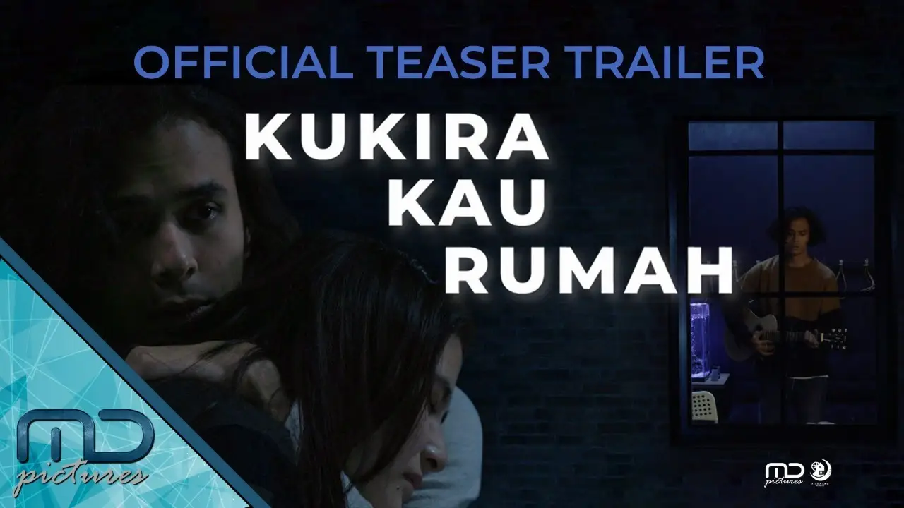 Kukira Kau Rumah — trailer