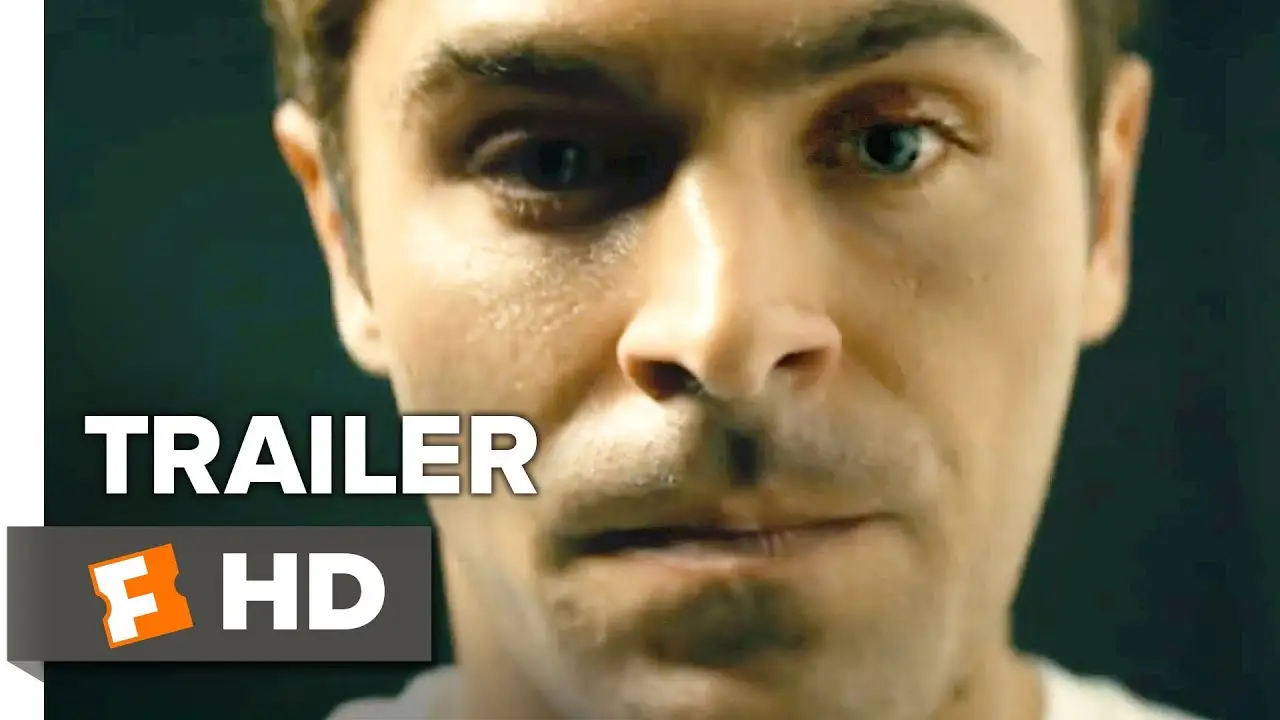 Extremely Wicked, Shockingly Evil, and Vile — tráiler