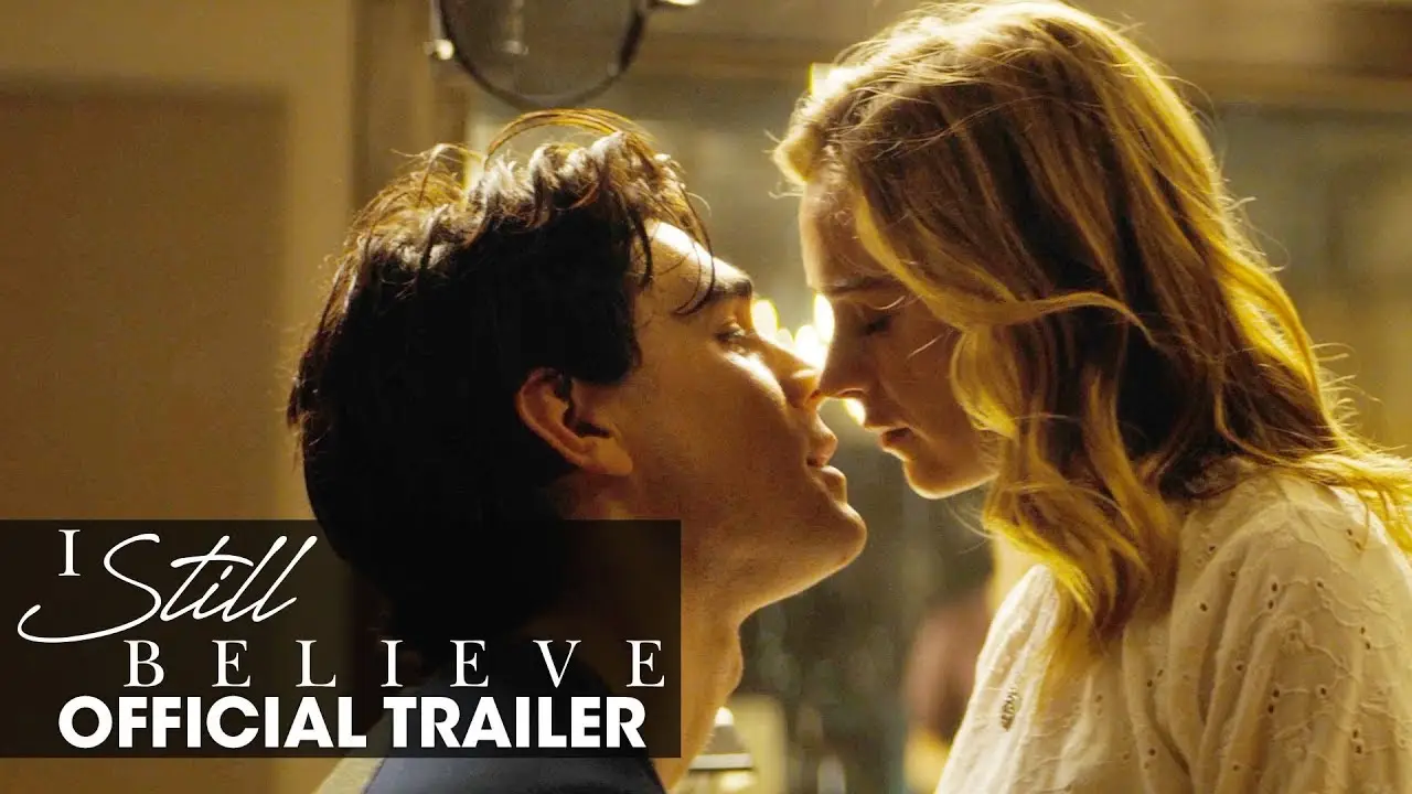 I Still Believe — tráiler