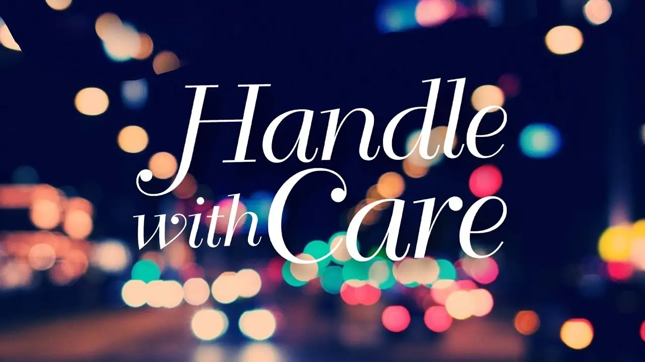 Handle with Care — trailer