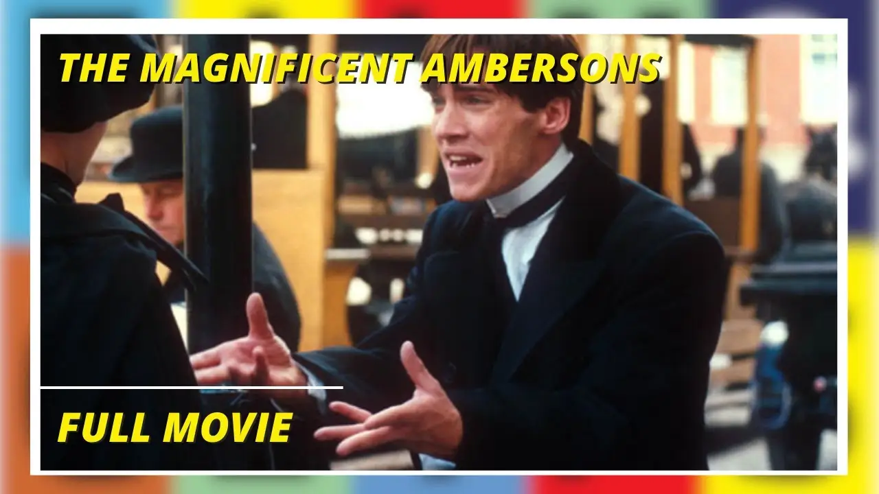 The Magnificent Ambersons — trailer
