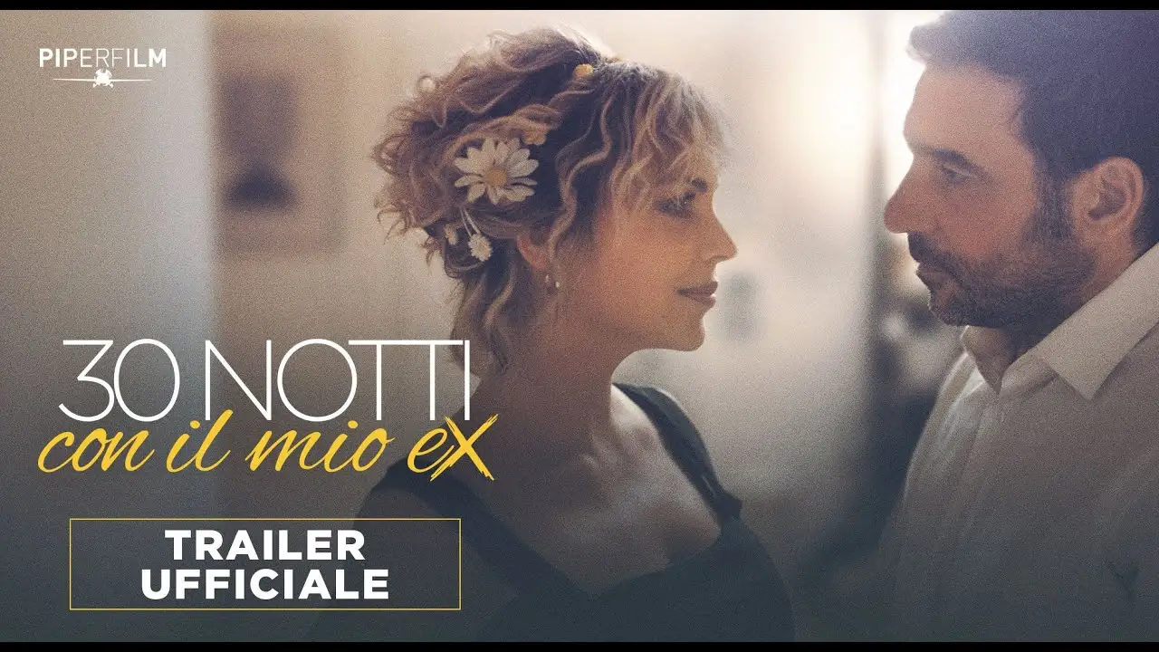 30 notti con il mio ex — trailer