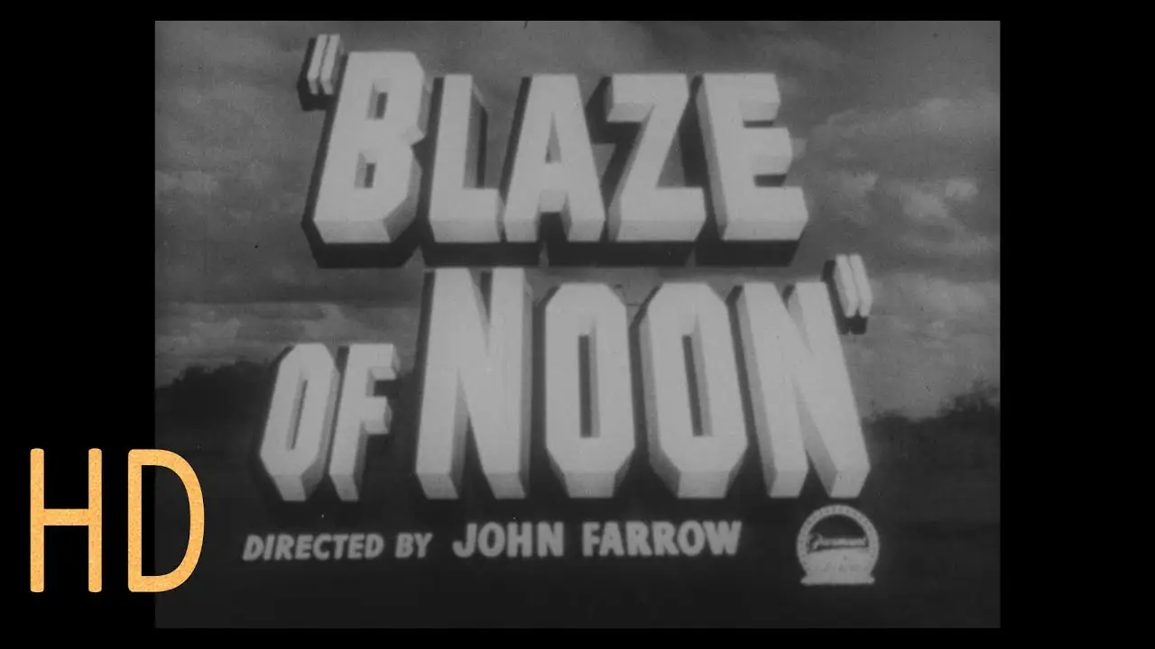 Blaze of Noon — trailer