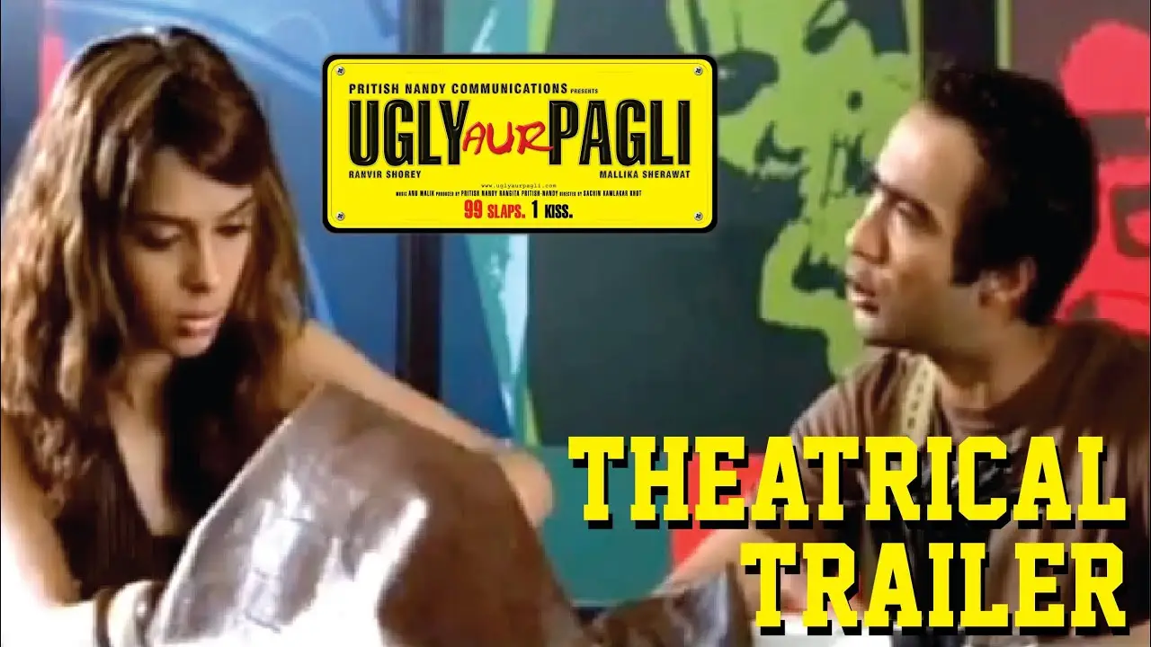 Ugly Aur Pagli — trailer