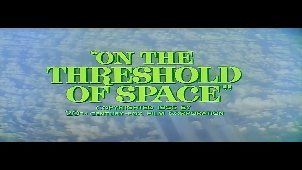 On the Threshold of Space — trailer