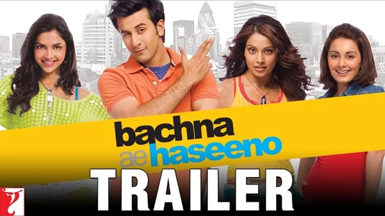 Bachna Ae Haseeno — trailer