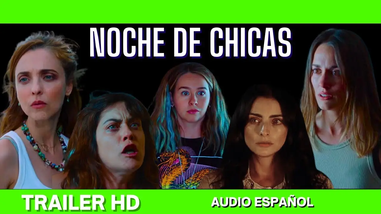 Noche de chicas — tráiler