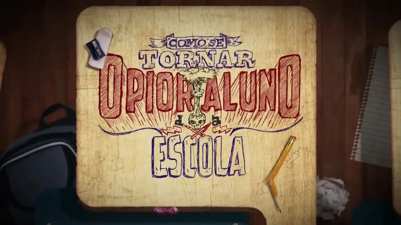 Como se Tornar o Pior Aluno da Escola — trailer