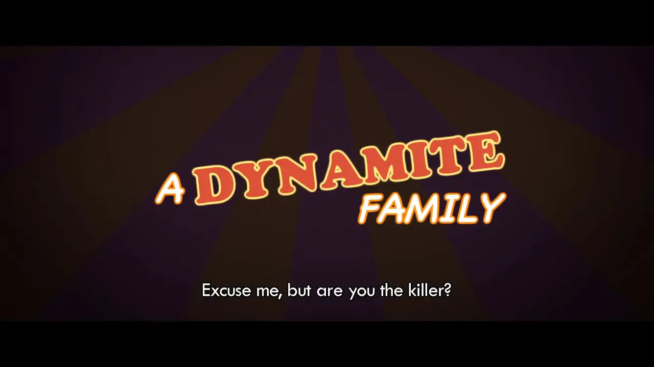 A Dynamite Family — tráiler