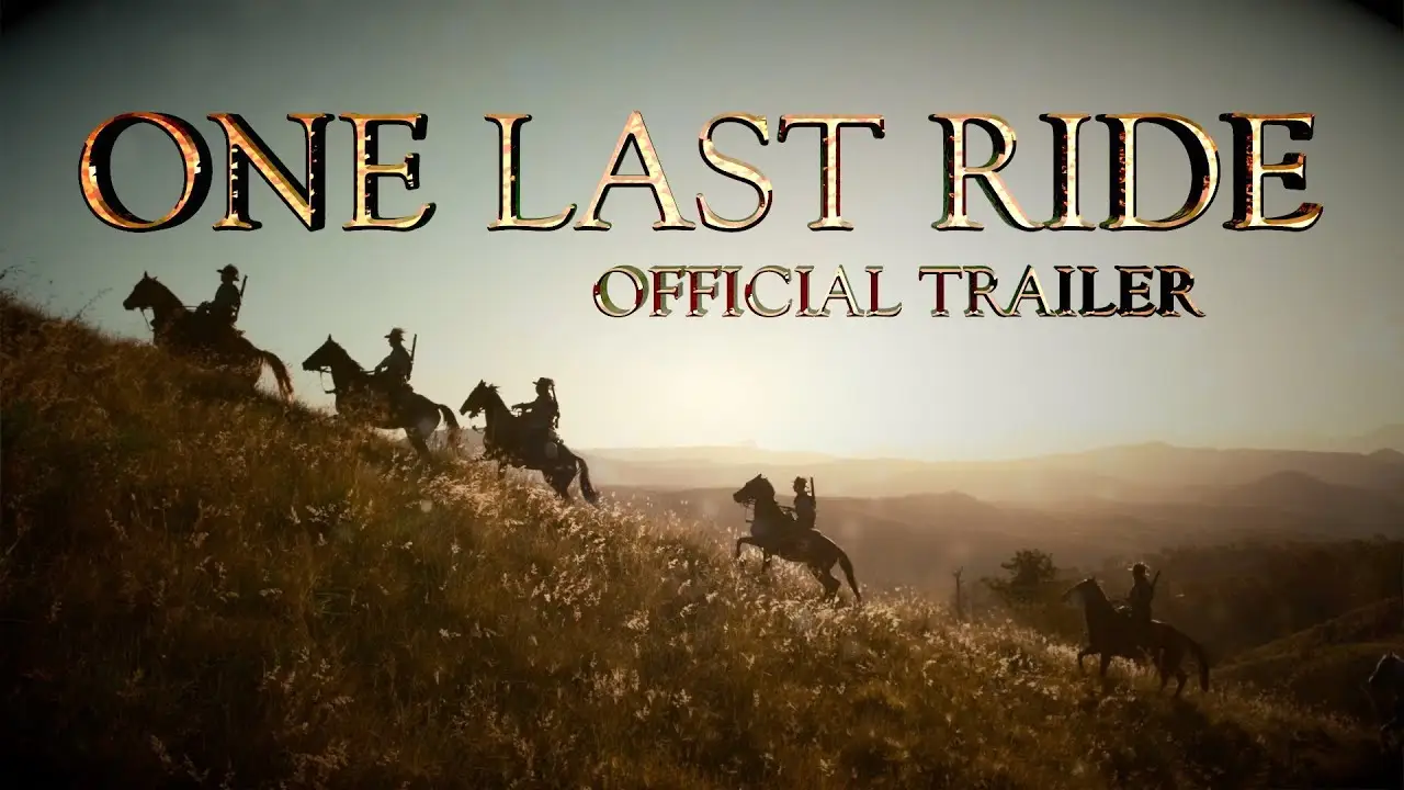 One Last Ride — trailer