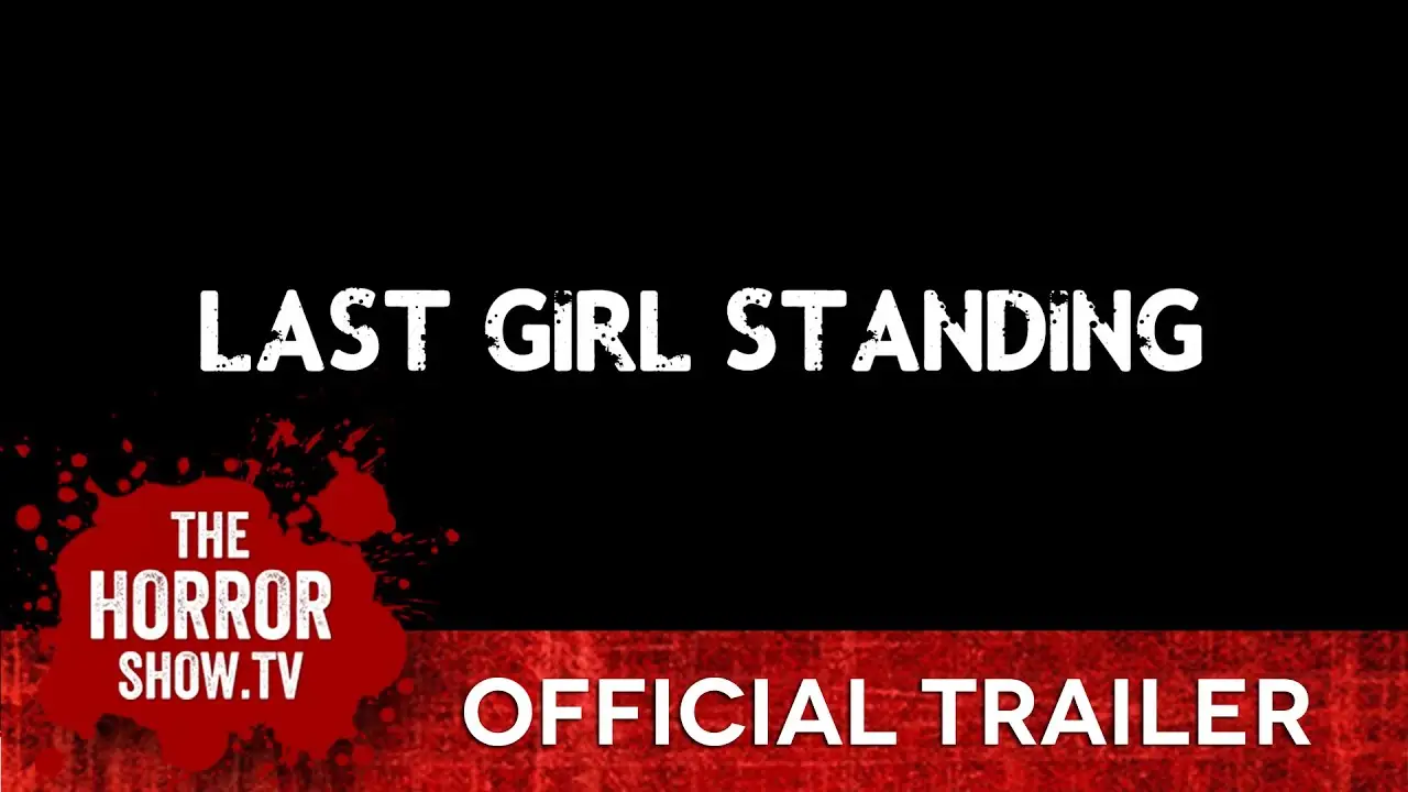 Last Girl Standing — tráiler