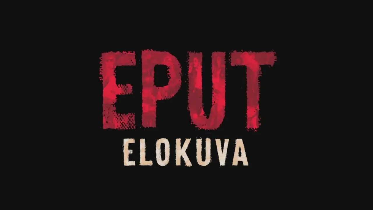 Eput the Movie — trailer