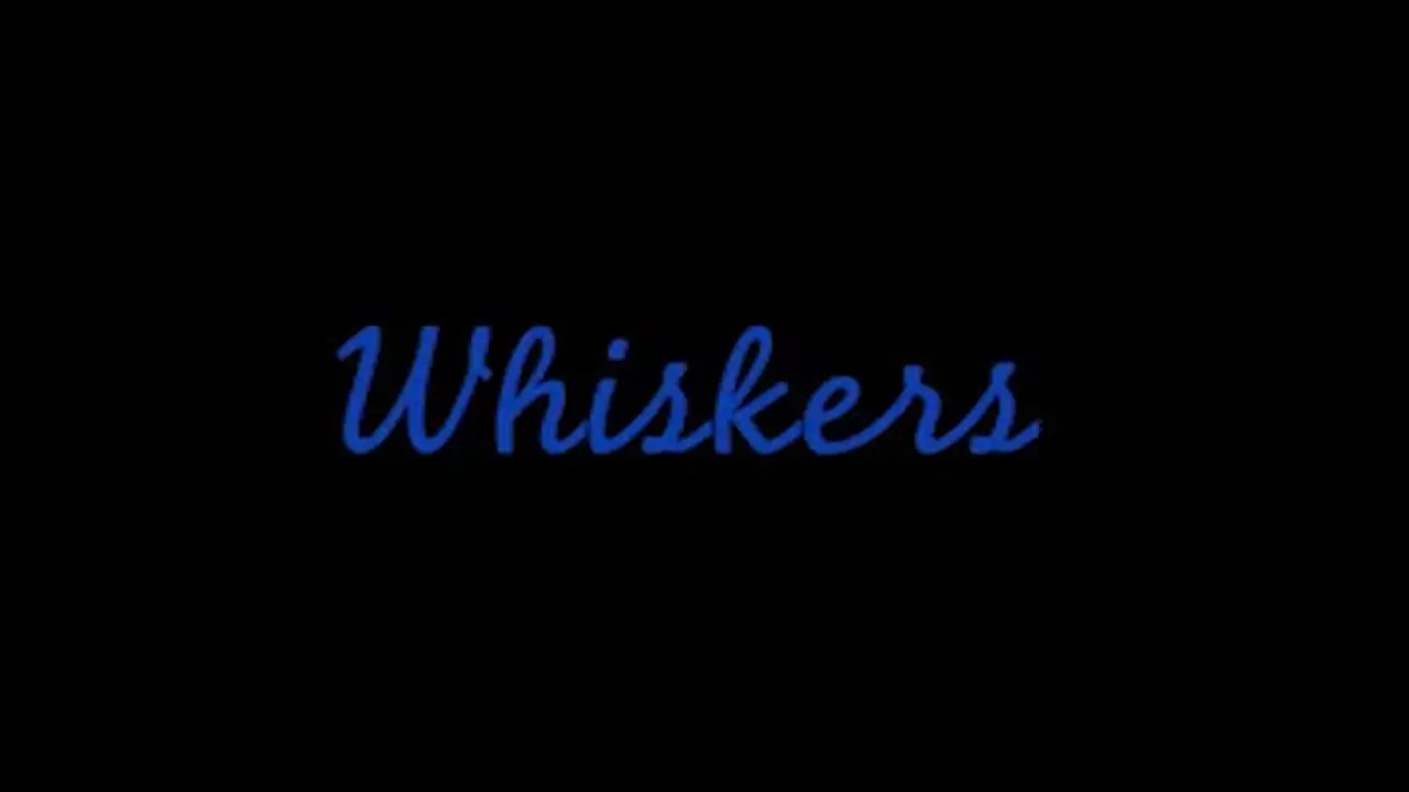 Whiskers — trailer